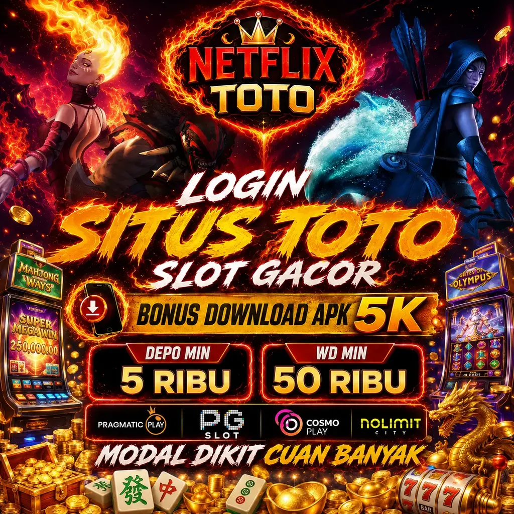 NETFLIXTOTO: Gunakan Last Hit Di Situs Toto Slot Untuk Maxwin dan Menjadi Carry Di 4D Slot